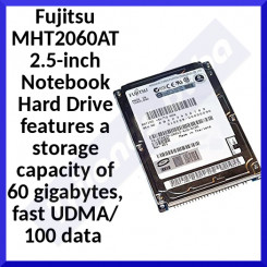 Fujitsu MHT2060AT 2.5-inch Notebook Hard Drive features a storage capacity of 60 gigabytes, fast UDMA/100 data (Refurbished)
