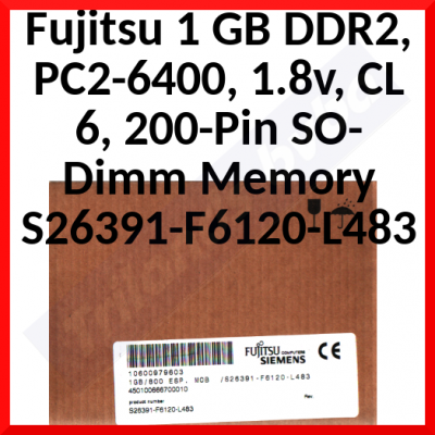 Fujitsu (S26391-F6120-L483) 1 GB DDR2, PC2-6400, 1.8v, CL 6, 200-Pin SO-Dimm Memory