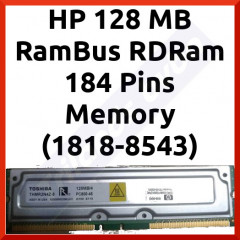 HP 128 MB Workstation RamBus RDRam 184 Pins Memory (1818-8543) - PC800-45NS - NON-ECC - (Toshiba - THMR2N4Z-8) - HP Reorder P2145-63001 - in Working condition - Refurbished