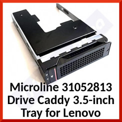 Microline Drive Caddy 3.5-inch Tray 31052813 - for Lenovo RD-430 RD-530 RD-630 RD-540 (Lenovo PN: 03X3835,03X3969)