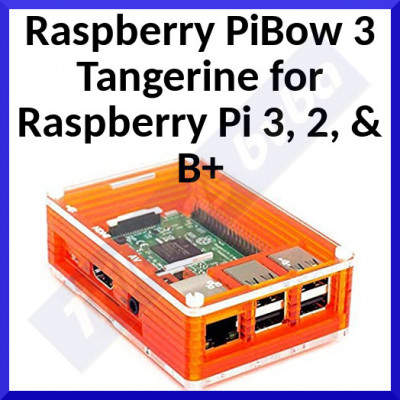 Raspberry PiBow 3 Tangerine for Raspberry Pi 3, 2, & B+ - Special Price