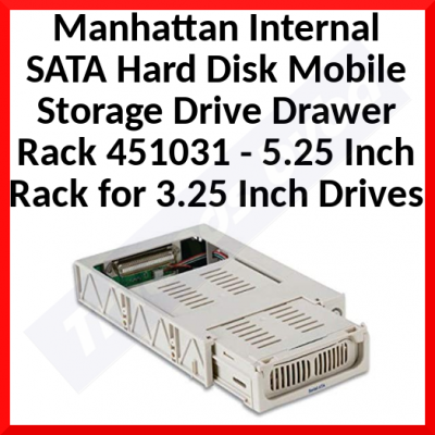 Manhattan Internal SATA Hard Disk Mobile Storage Drive Drawer Rack 451031 - 5.25 Inch Rack for 3.25 Inch Drives