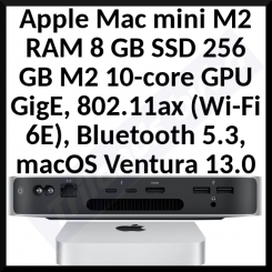 APPLE Mac mini: Apple M2 chip with 8-core CPU and 10-core GPU 256GB SSD
