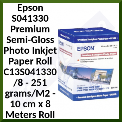 Epson S041330 Premium Semi-Gloss Photo Inkjet Paper Roll C13S041330/8 - 251 grams/M2 - 10 cm x 8 Meters Roll