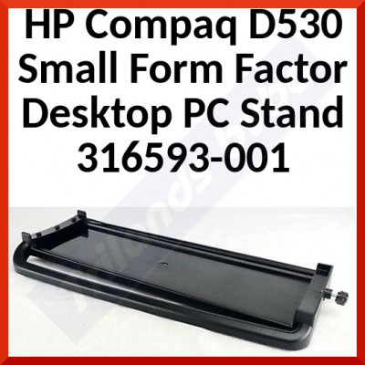 HP Small Form Factor Desktop PC Stand 316593-001 For HP Compaq D530 - OEM Packing