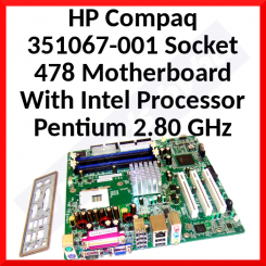HP Compaq 351067-001 Socket 478 Motherboard With Intel Processor Pentium 2.80 GHz - Complete with Back-Cover - Refurbished - Clearance Sale - Uitverkoop - Soldes - Ausverkauf