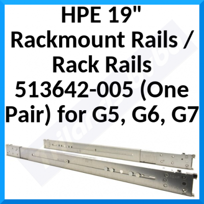 HPE 19" Rackmount Rails / Rack Rails 513642-005 (One Pair) for G5, G6, G7