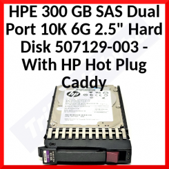 HPE 300 GB SAS Dual Port 10K 6G 2.5" Hard Disk 507129-003 with Hot Plug Caddy - in Perfect Working condition - Refurbished