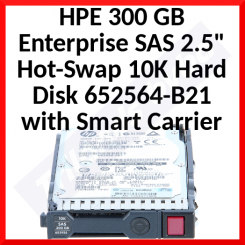 HPE 300 GB Original Enterprise SAS 2.5" Hot-Swap 10K Hard Disk 652564-B21 / 653955-001 - With HPE Smart Carrier