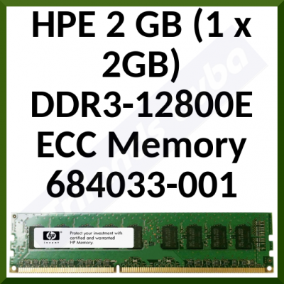 HPE 2 GB (1 x 2GB) DDR3-12800E ECC Memory 684033-001 - DIMM Single Rank x8 PC3-12800E (DDR3-1600) unbuffered CAS-11 Dual in-line - Condition: REFURBISHED