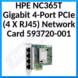 HPE NC365T Gigabit 4-Port (Quad Port) PCIe (4 X RJ45) Network Card 593720-001 - Refurbished