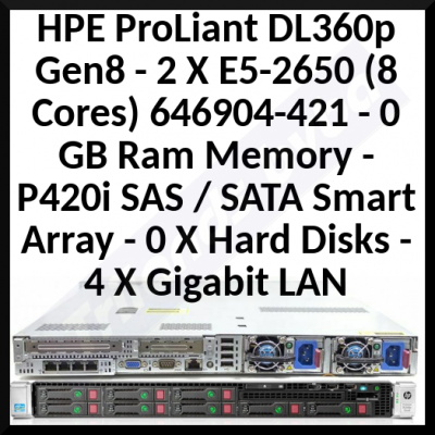 HPE (646904-421) ProLiant DL360p Gen8 - 2 X E5-2650 (8 Cores) - 0 GB Ram Memory - P420i SAS / SATA Smart Array - 0 X Hard Disks - 4 X Gigabit LAN - (Performance Server)
