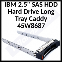 IBM (45W8687) 2.5" SAS HDD Hard Drive Long Tray Caddy - Refurbished
