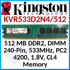 Kingston 512 MB DDR2 Memory KVR533D2N4/512 - DIMM 240-Pin, 533MHz, PC2 4200, 1.8V, CL4, Non-ECC, Unbuffered - In Perfect Condition - Refurbished