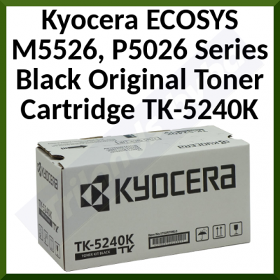 Kyocera TK-5240K Black Original Toner Cartridge (4000 Pages) for Kyocera ECOSYS M5526cdn, M5526cdw, P5026cdn, P5026cdw