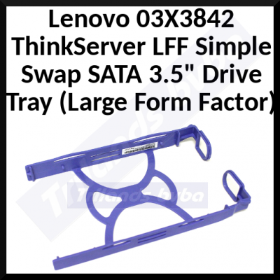 Lenovo ThinkServer LFF Simple Swap SATA 3.5" Drive Tray (Large Form Factor) 03X3842