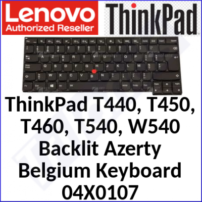Lenovo ThinkPad Genuine (Original) Replacemant Backlit Keyboard 04X0107 (Azerty Belgium) for ThinkPad T440s Model (20AQ, 20AR)