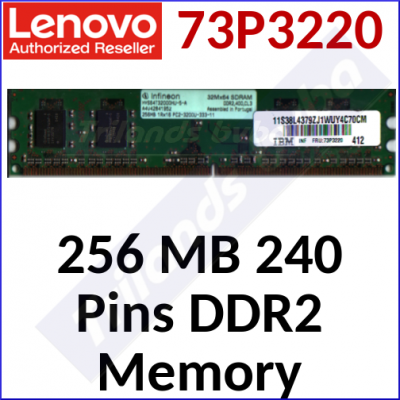 Lenovo 256 MB DIMM 240 Pins DDR2 Memory 73P3220 - in Working condition - Refurbished