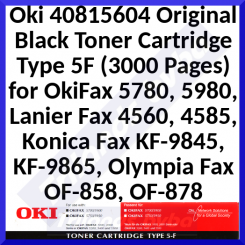 Oki 40815604 Black Original Toner Cartridge Type 5F (3000 Pages) for OkiFax 5700, 5750, 5900, 5950, Lanier Fax 4350, 4360, 4375, 4385, Olympia Fax OF-848, OF-850, OF-868, OF-870, OF920, OF-960