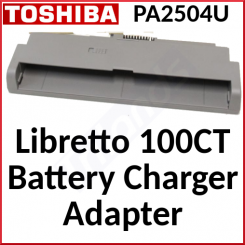 Toshiba PA2504U Libretto 100CT Battery Charger Adapter used to charge Libretto 100CT battery
