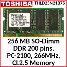Toshiba 256 MB SO-Dimm DDR Memory THLD25N21B75 - 256MB SODimm DDR, 200 pins, PC-2100, 266MHz, CL2.5, non-ECC Unbuffered