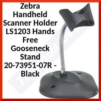 Zebra (20-73951-07R) Handheld Scanner Holder LS1203 Hands Free Gooseneck Stand 20-73951-07R - Black